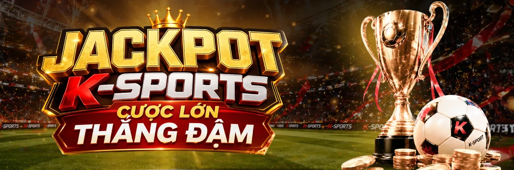 BOM88 Cược Hăng Say - Săn Ngay Jackpot Tại K-SPORTS
